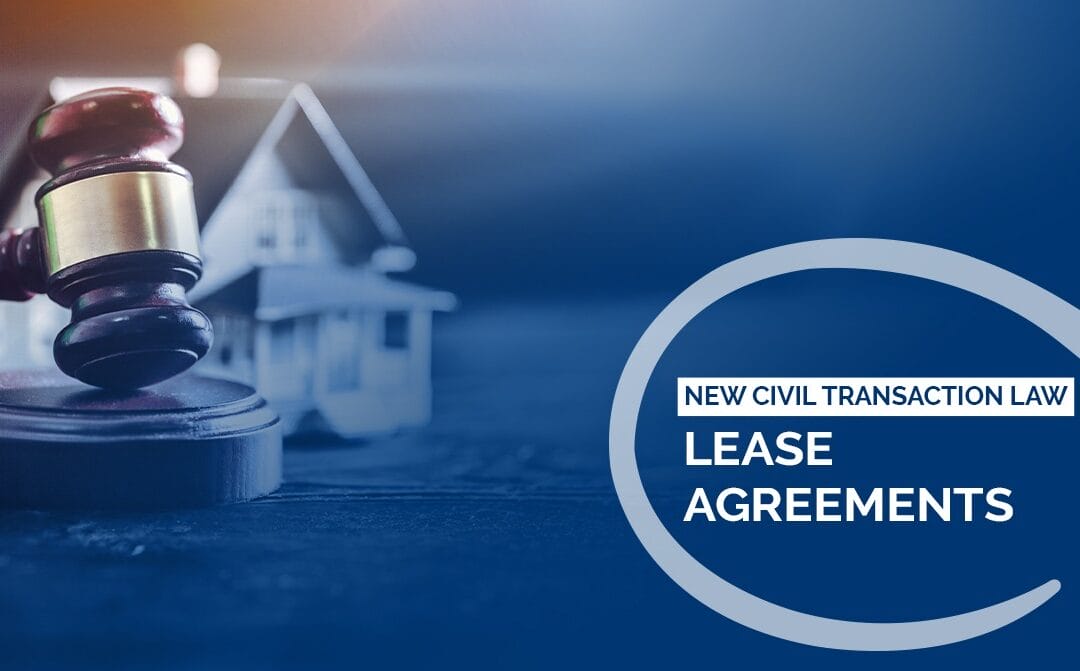 Lease Agreements Under New Civil Transaction Law