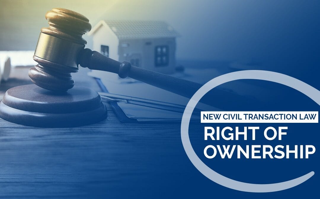 Right of Ownership Under New Civil Transactions Law
